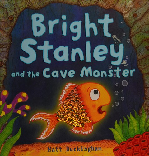 Bright Stanley and the Cave Monster