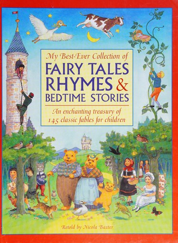 My Best Ever Collection of Fairy Tales Rhmes & Bedtime Stories