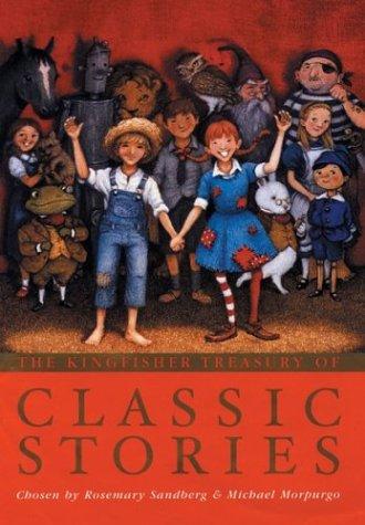 The Kingfisher Treasury of Classic Stories (The Kingfisher Treasury of Stories)