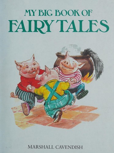 My Big Book of Fairy Tales A Collection of Children' s Favourites