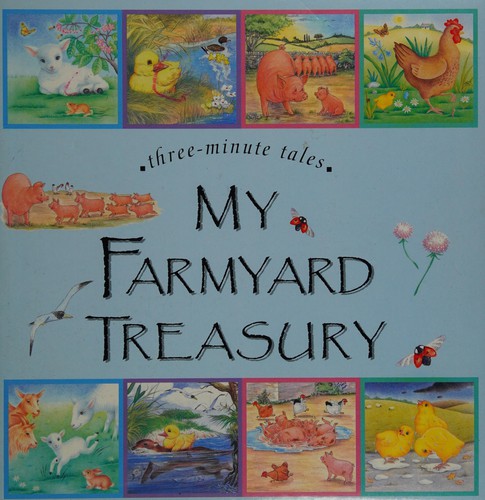 My Farmyard Treasury