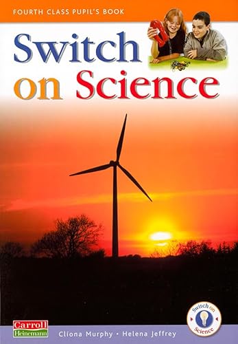 Switch on Science - 4th Class Pupil's Book