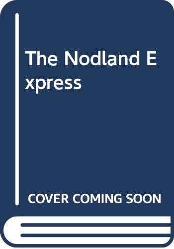 The Nodland Express