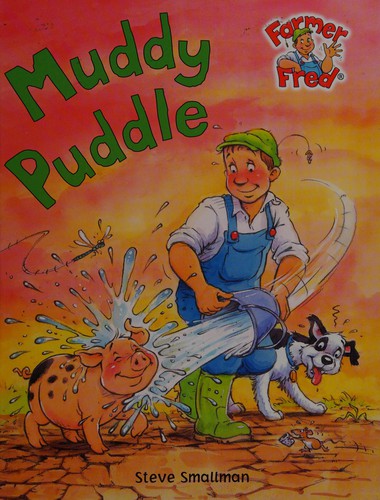 Muddy Puddle (Farmer Fred Stories)