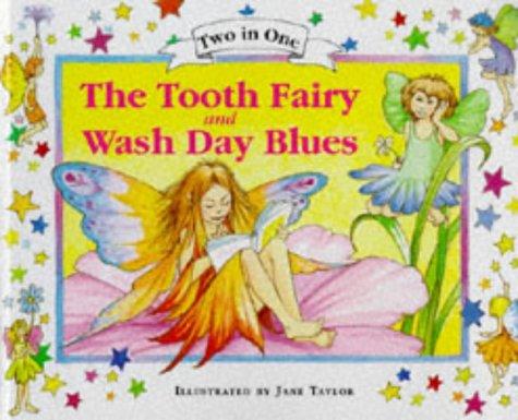 Tooth Fairy and Wash Day Blues