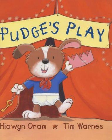 Pudge's Play (Viking Kestrel picture books)