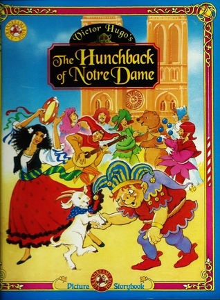 Victor Hugo's the Hunchback of Notre Dame