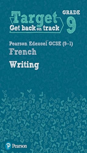 Target Grade 9 Writing Edexcel GCSE (9-1) French Workbook