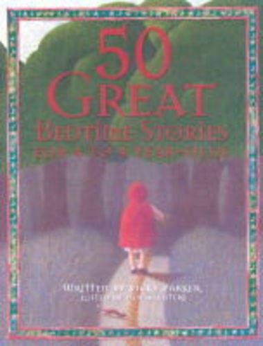 50 Great Bedtime Stories for 4-6 Year Olds