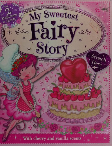 My Sweetest Fairy Story