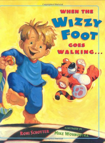 When The Wizzy Foot Goes Walking