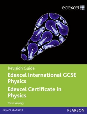 Edexcel IGCSE physics. Revision guide (Edexcel International GCSE)