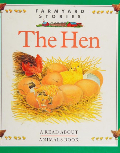 The Hen (Farmyard Stories)