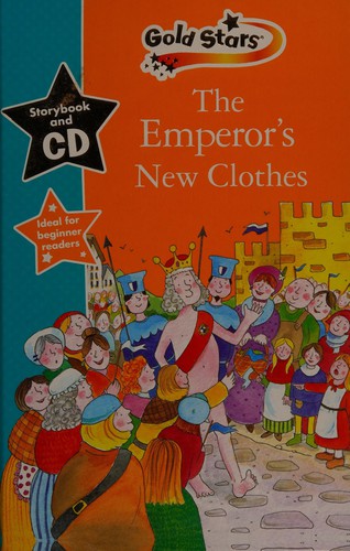 The Emperor's New Clothes: Gold Stars Early Learning