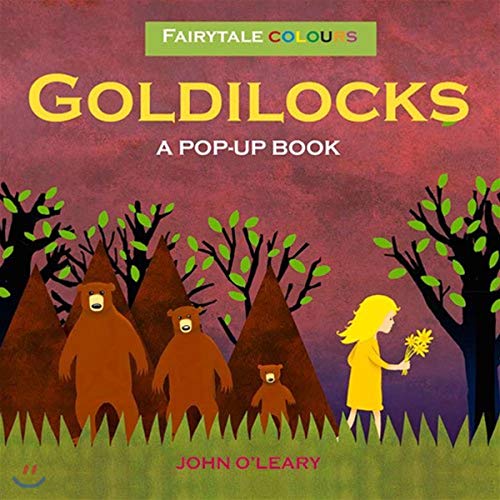 Fairytale Colours: Goldilocks: A Pop-Up Book