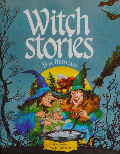 Witch Stories for Bedtime (Fantasy Stories for Bedtime)