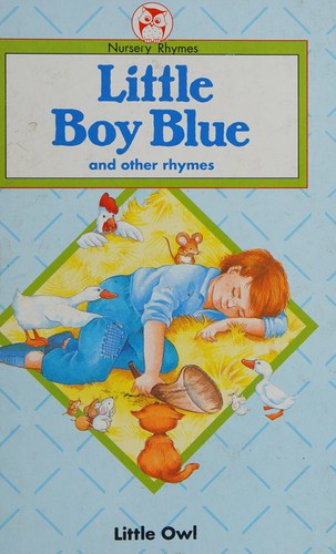 Little Boy Blue and Other Rhymes (Nursery Rhymes)