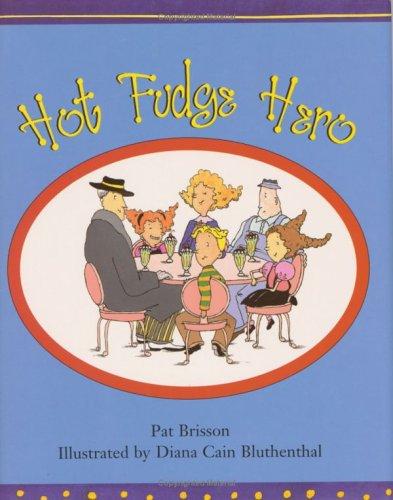 Hot Fudge Hero (Redfeather Book)