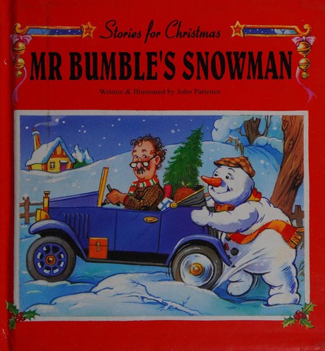MR BUMBLE'S SNOWMAN (STORIES FOR CHRISTMAS)