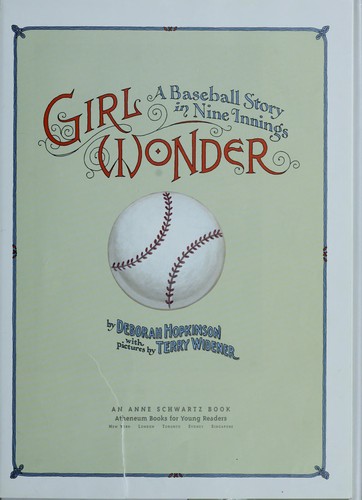 Girl Wonder: A Baseball Story in Nine Innings