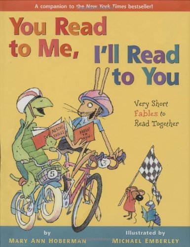 You Read to Me, I'll Read to You: Very Short Fables to Read Together