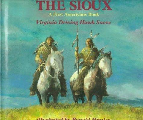 The Sioux (First Americans Books)