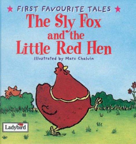 The Sly Fox and the Little Red Hen