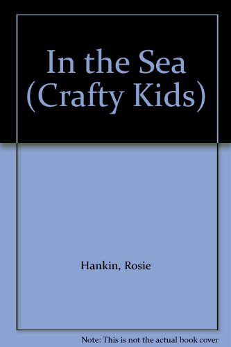 In the Sea (Crafty Kids)
