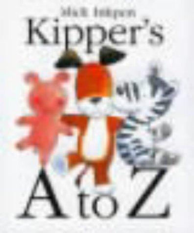Kipper's A to Z: An Alphabet Adventure