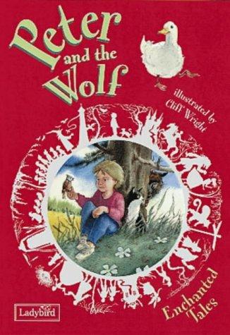 Peter and the Wolf (Enchanted Tales)