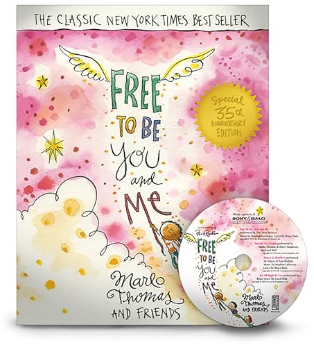Free to Be...You and Me (The 35th Anniversary Edition)