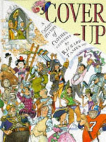 Cover Up: Curious History of Clothes