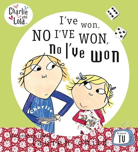 I've Won, No I've Won, No I've Won! (Charlie and Lola)