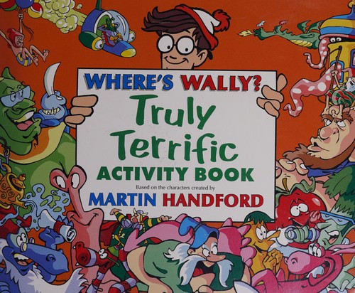 Where's Wally: Truly Terrific Activity Book