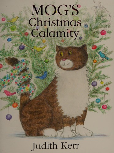 Mog's Christmas Calamity
