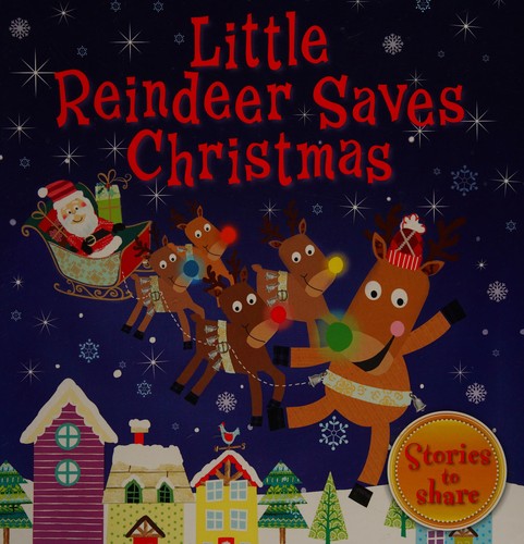 Little Reindeer Saves Christmas