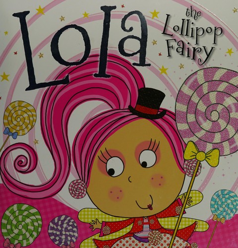 Lola the Lollipop Fairy