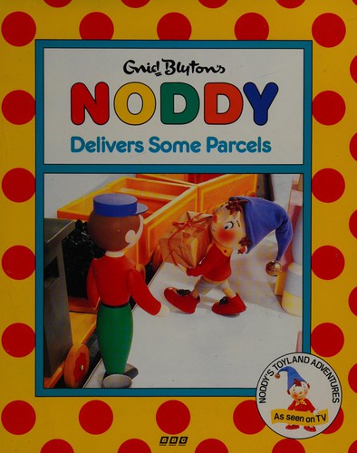 Noddy Delivers Some Parcels