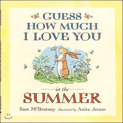 Guess how Much I Love You