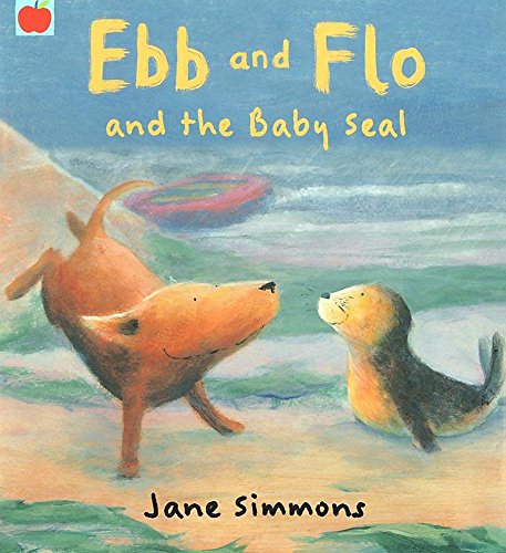 Ebb and Flo and the Baby Seal (Ebb & Flo)