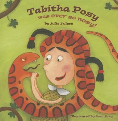 Tabitha Posy Was Ever So Nosy