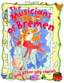 The Travelling Musicians (Silly Stories)