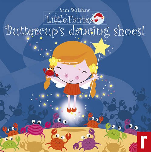 Buttercups Dancing Shoes: Little Fairies (Little Fairies)