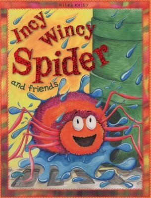 Incy Wincy Spider And Friends (Nursery Library)