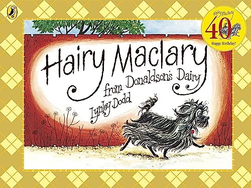 Hairy Maclary From Donaldson's Dairy (Hairy Maclary and Friends)