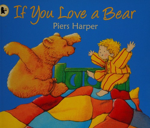 If You Love a Bear
