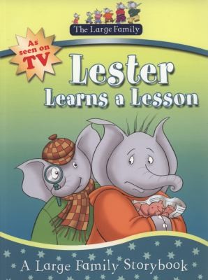 Lester Learns a Lesson (Large Family)