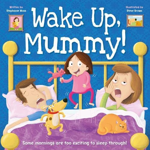 Wake Up, Mummy! (Picture Flats)