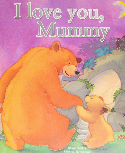 I Love You Mummy
