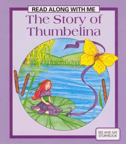 Story of Thumbelina (Read Along with Me)